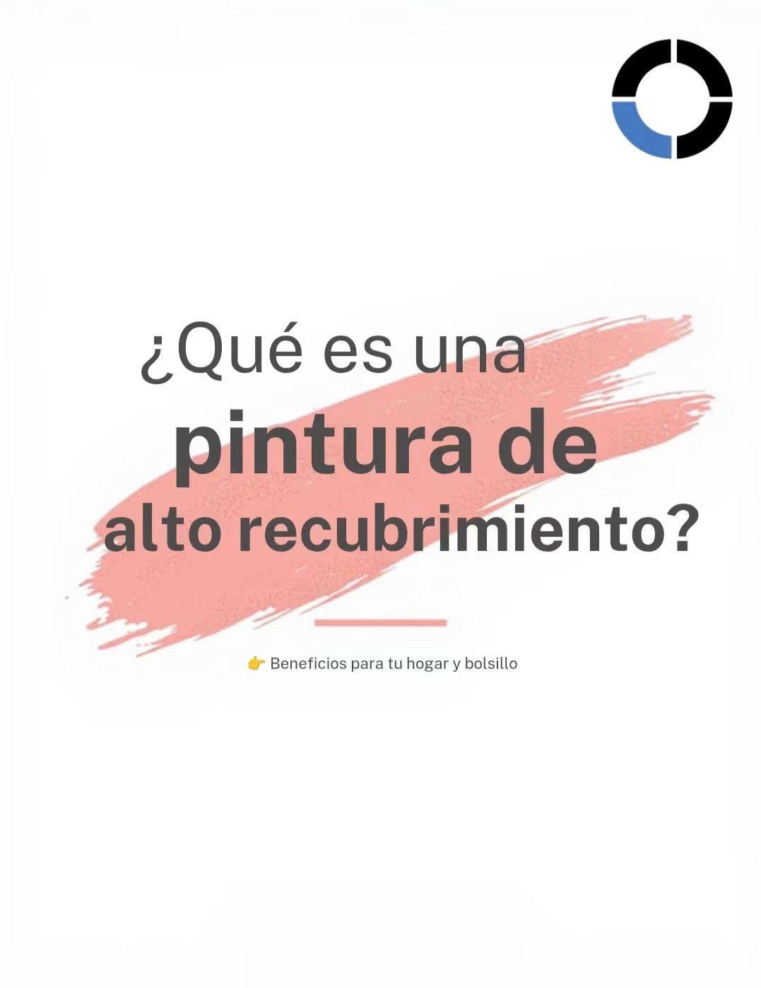 Beneficios de la pintura de alto recubrimiento