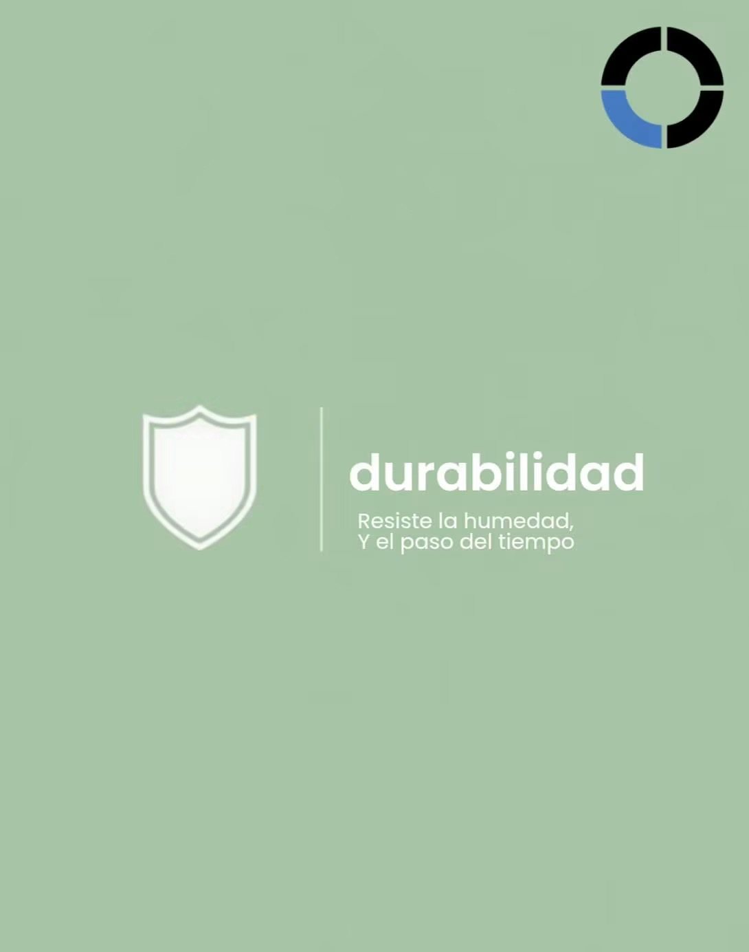 Beneficio de durabilidad y resistencia a la humedad
